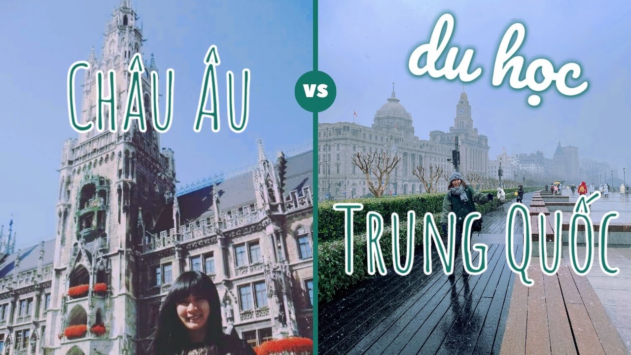 Sự khác biệt giữa du học Trung Quốc và Du học Âu Mỹ. Tại sao nên chọn du học Trung Quốc?